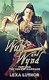 Of Wulf and Wynd, Part 1 by Lexa Luthor
