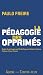 La Pédagogie des opprimés by Paulo Freire
