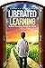 Liberated Learning : Rethin...