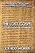 The Lost Gospel by Joe Edd Morris