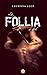 La follia a due (Ersilia, #2)