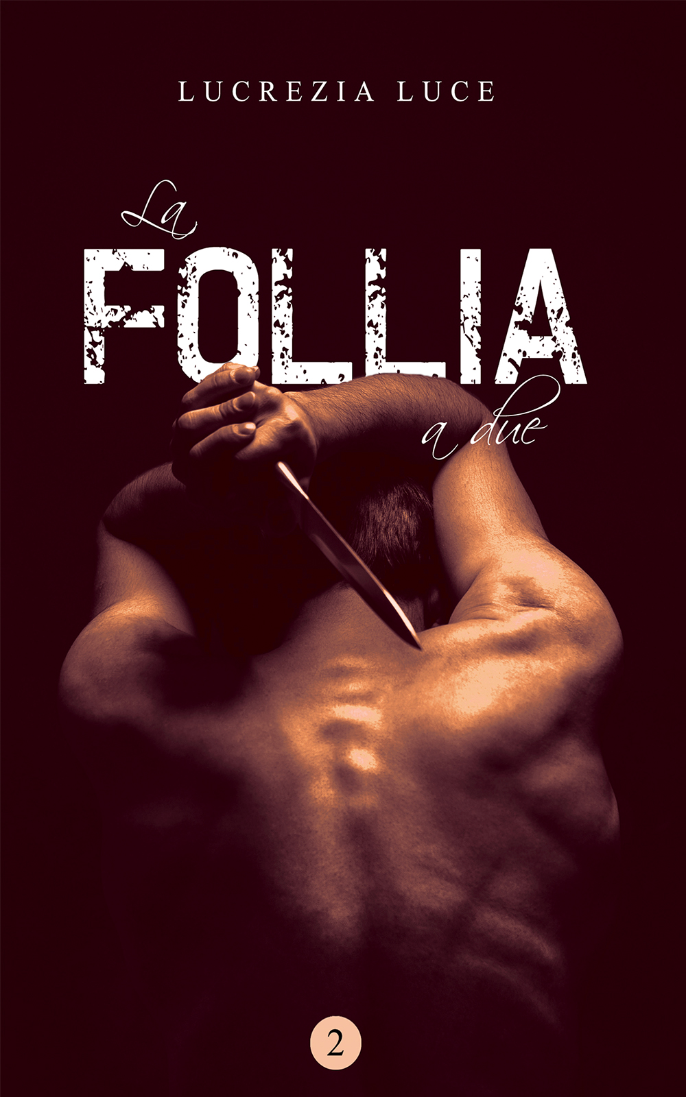 La follia a due (Ersilia, #2)