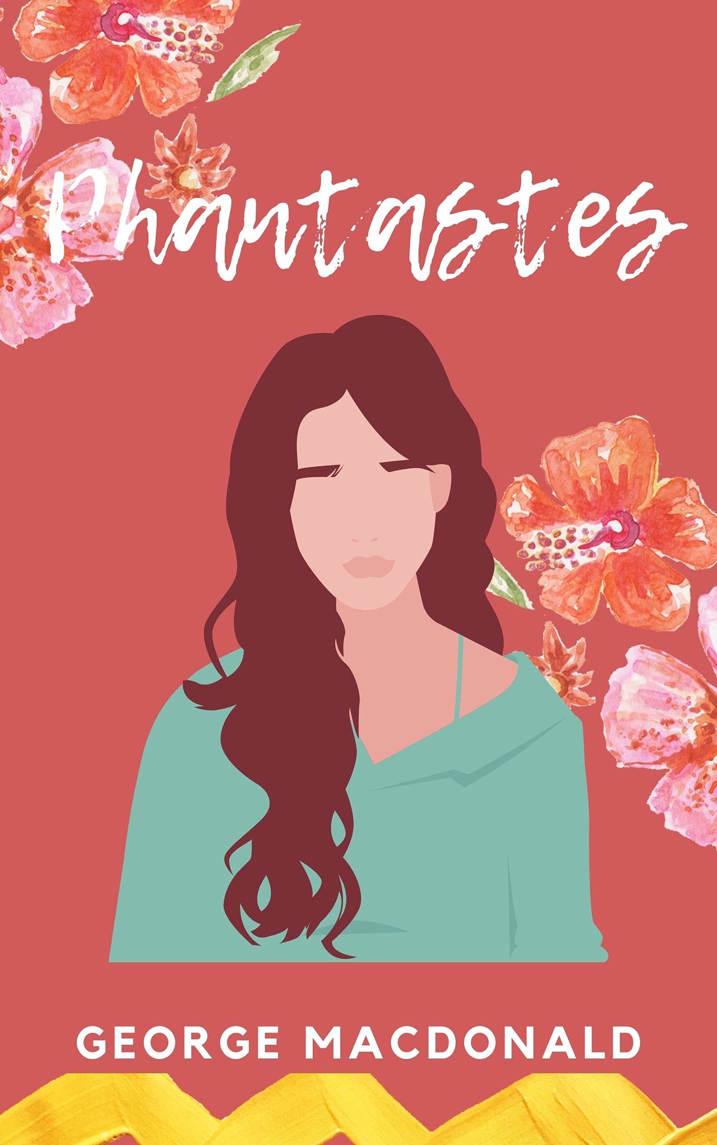 Phantastes: A Faerie Romance for Men and Women : With original illustrations