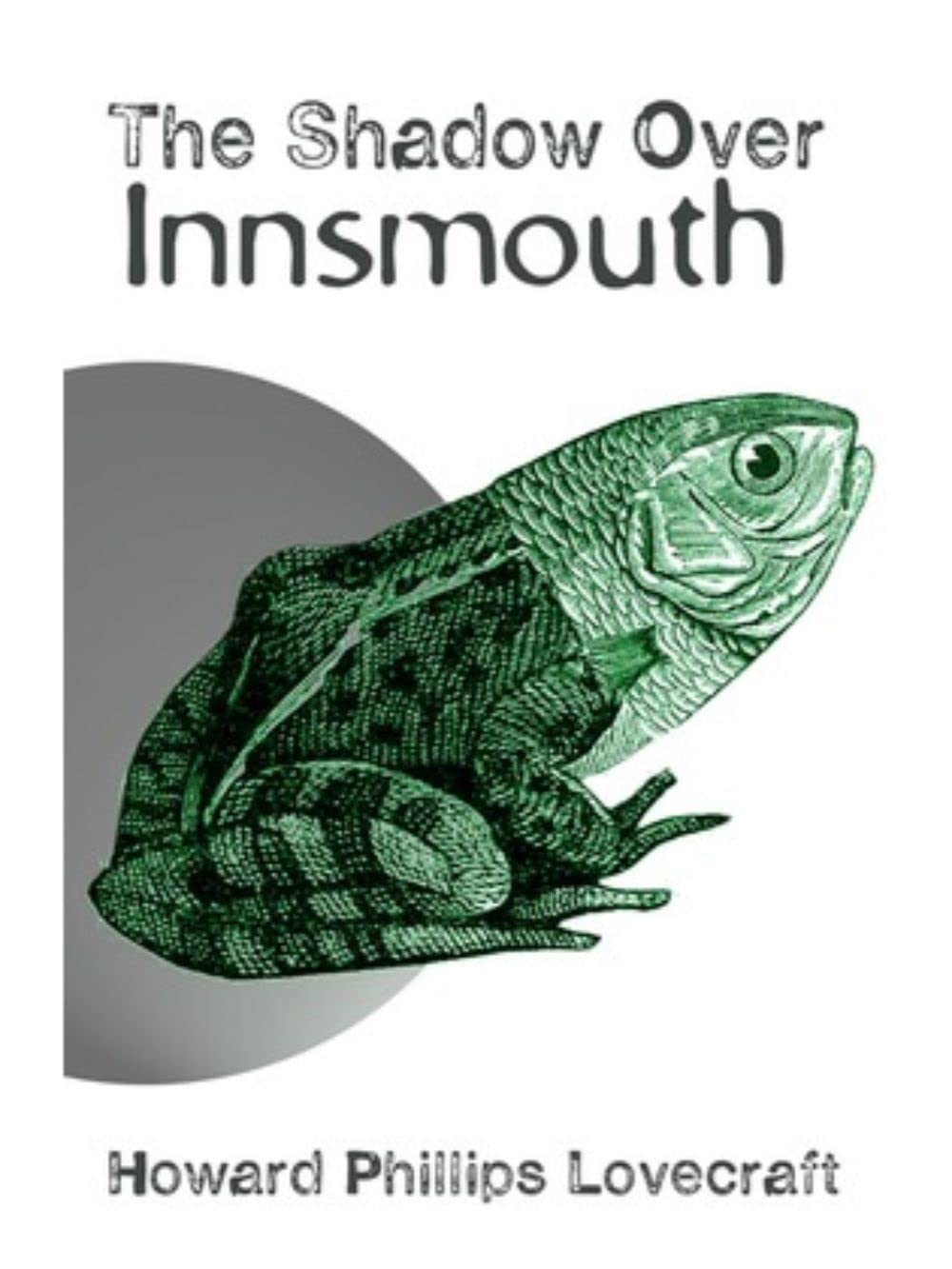 The Shadow Over Innsmouth