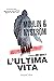 L'ultima vita by Mohlin & Nyström