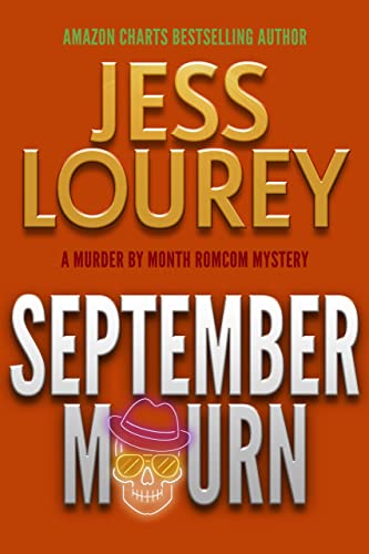 September Mourn (Murder-by-Month Mystery #5)