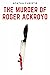 The Murder of Roger Ackroyd (Illustrated) by Agatha Christie