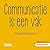 Communicatie is een vak