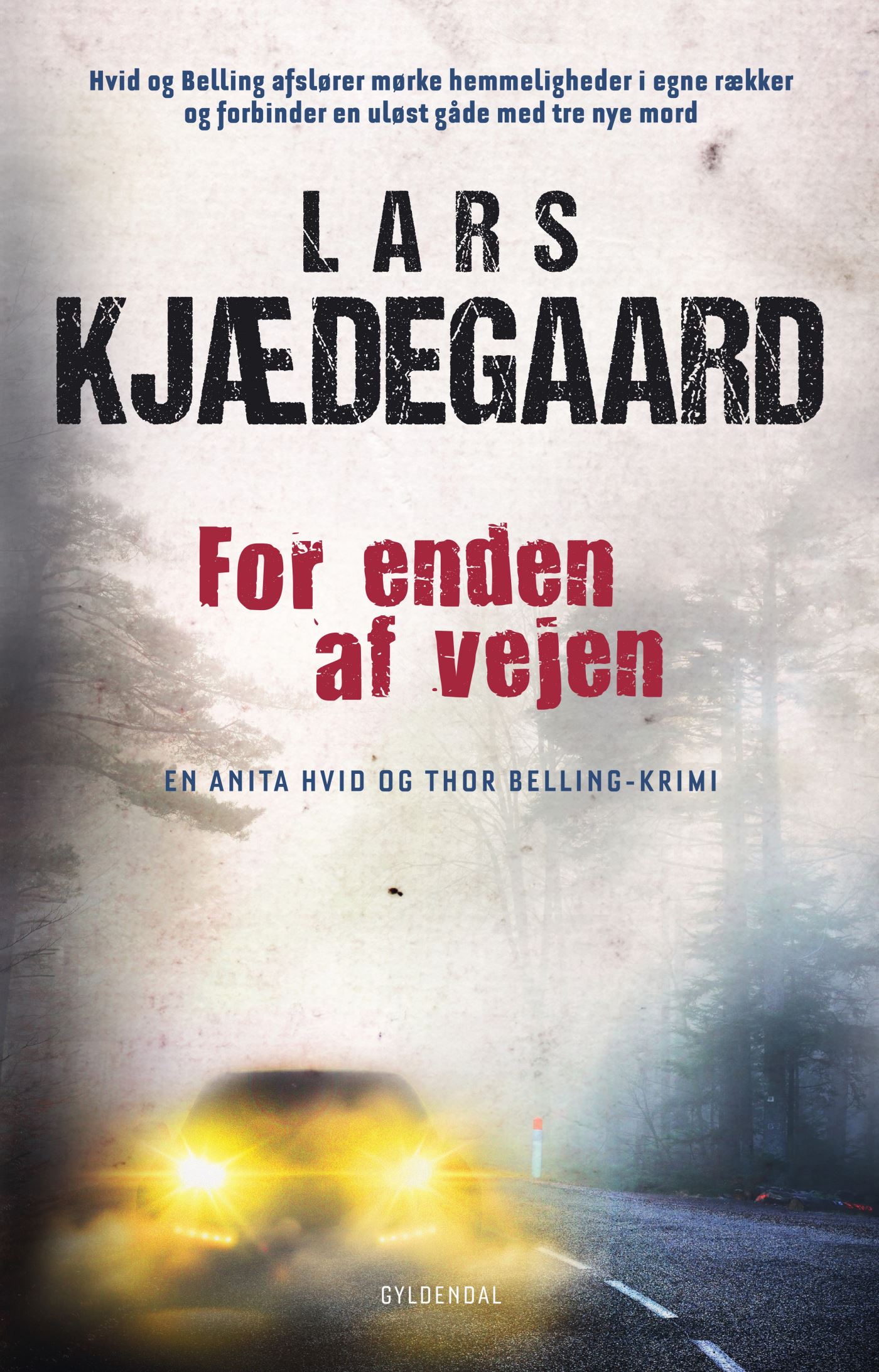 For enden af vejen (Hvid og Belling #15)
