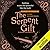 The Serpent Gift (The Shamer Chronicles, #3)