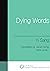 Dying Words