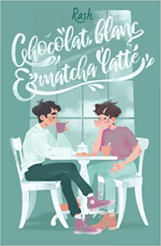 Chocolat blanc et match Latté (Paperback)