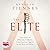 The Elite: The Story of Special Forces - From Ancient Sparta to the Gulf War