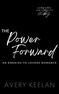 The Power Forward (Lakeside University #3)