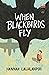 When Blackbirds Fly