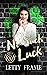No Such Luck (Some Kind of Luck #5)