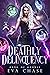 Deathly Delinquency (Gang o...