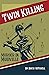 Twin Killing: Murder in Mudville