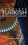 Complete Turkish:...