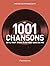 Les 1001 chansons qu'il fau...