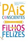 Pais Conscientes,...