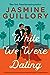 While We Were Dating (The Wedding Date, #6)