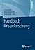 Handbuch Krisenforschung