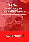 Book cover for Product Owner/Product Manager SAFe® POPM Exam Study Notes: SAFe® 6.0.x