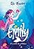 Emily et le monstre des profondeurs - Tome 2 by Liz Kessler