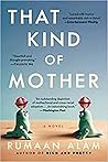 That Kind of Mother by Rumaan Alam