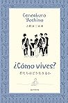 ¿Cómo vives?: El libro en el que se inspira la película (Spanish Edition) Book cover for ¿Cómo vives?: El libro en el que se inspira la película (Spanish Edition)