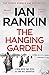 The Hanging Garden (Inspector Rebus, #9)