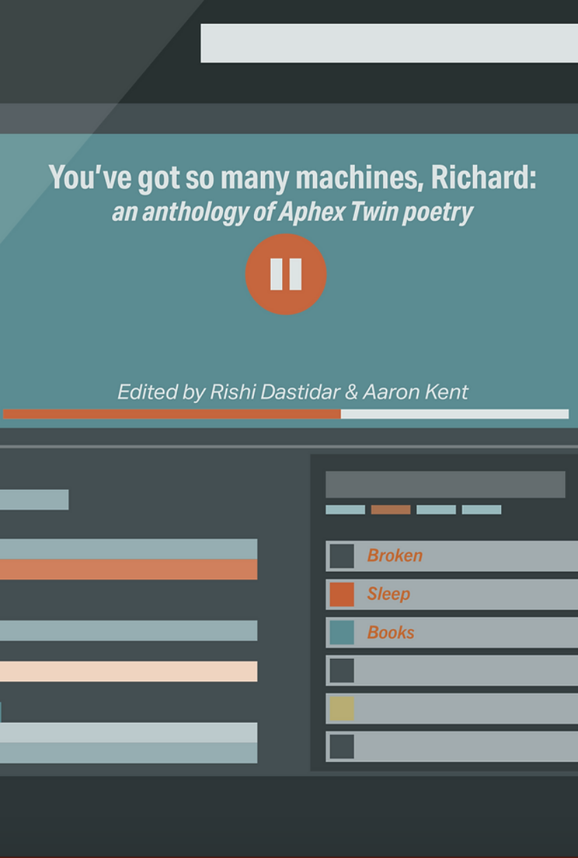 You've got so many machines, Richard! - an anthology of Aphex Twin poetry