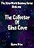 The Collector Of Elms Cove ...