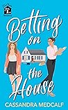 Betting on the House