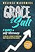 Grace & Salt by Melissa McCormick