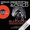 Bloodless -Grab des Verderbens by Douglas Preston