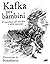 Kafka per bambini. Il caval...