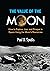 The Value of the Moon: How ...