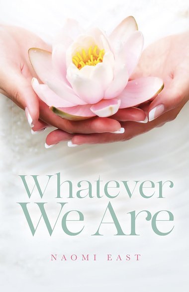Whatever We Are (Paperback)