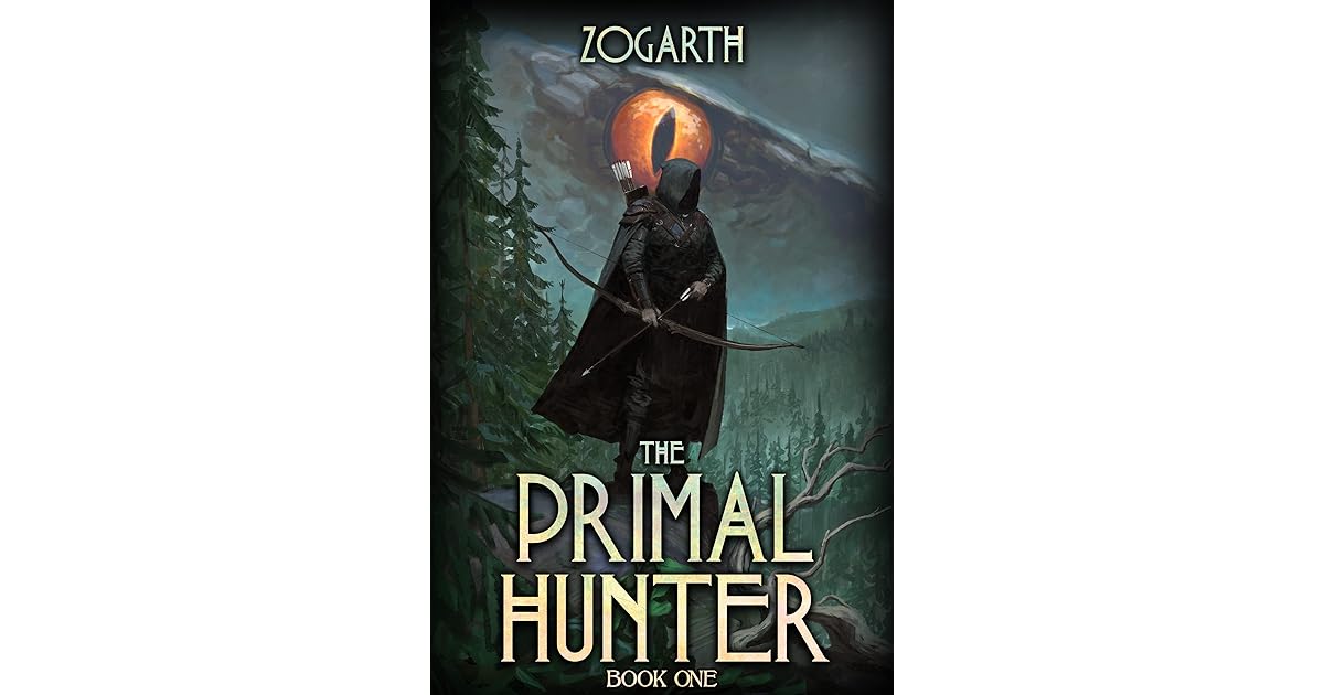 The Primal Hunter (The Primal Hunter, 1) by Zogarth
