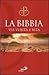 La Bibbia. Via verità e vita