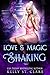 Love & Magic Shaking (Magic...