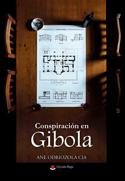 Conspiración en Gibola (Gibola #3)