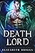 Death Lord (Claimed By Luci...