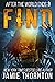 Find (After The World Ends #3)