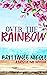 Over the Rainbow by Brittanee Nicole
