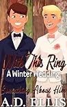 With this Ring: a Winter Wedding (Something About Him #5.5) With this Ring: a Winter Wedding (Something About Him #5.5)