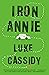 Iron Annie: A Novel