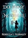 Doorway to Nowhere by Rebecca L. Fearnley